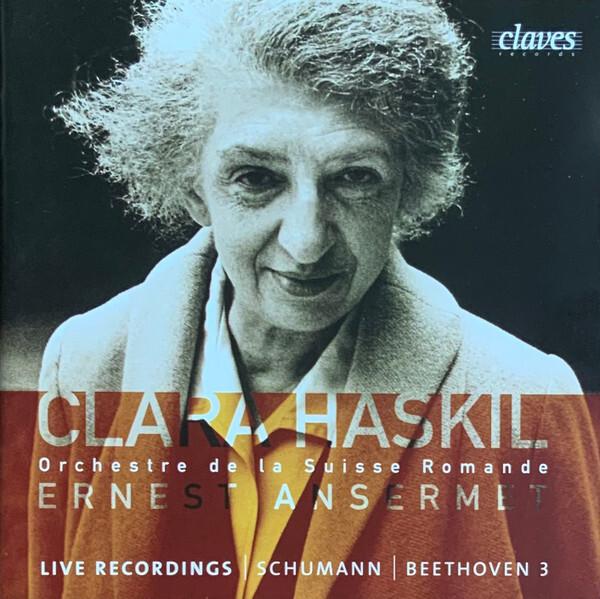 Clara Haskil, Orchestre De La Suisse Romande*, Ernest Ansermet, Schumann* | Beethoven* - Live Recordings | Schumann | Beethoven État correct -  reconditionné disponible sur Label Emmaüs